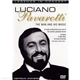 Luciano Pavarotti - The Man And His Music